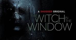 The Witch in the Window 1080p Arija Bareikis-Alex Draper (Andy Mitton 2018)