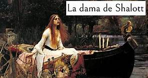 La dama de Shalott | cuento | Pintura prerrafaelita | Alfred Tennyson | La señora de Shalott