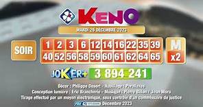 Tirage du soir Keno® du 26 décembre 2023 - Résultat officiel - FDJ