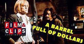 A Barrel Full of Dollars - Full Movie by Film&Clips Free Movies