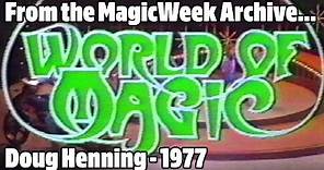 Doug Henning's World of Magic - 1977 - Full Show