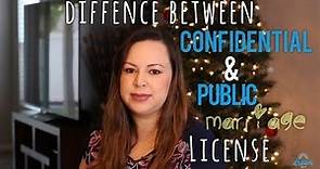 Confidential vs Public Marriage License