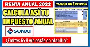CALCULA ASÍ TU IMPUESTO ANUAL RENTAS DE CUARTA Y/O QUINTA CATEGORÍA |RENTA ANUAL 2022