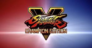 Street Fighter V: Champion Edition Launch Trailer
