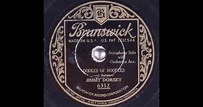 Oodles Of Noodles - Jimmy Dorsey - 1932 - HQ Sound