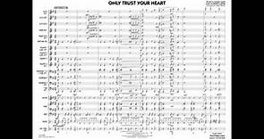 Only Trust Your Heart arranged by Terry White