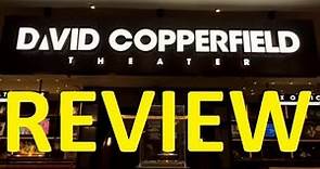 4* REVIEW David Copperfield 2019 - MGM GRAND Las Vegas - 7pm & 9.30pm