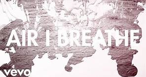 Mat Kearney - Air I Breathe (Official Lyric Video)