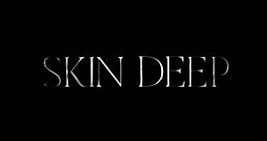 Trailer: Skin Deep (Kino Lorber)
