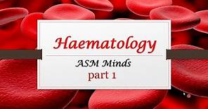 Hemostatic Disorders part 1 by ASM Minds Team