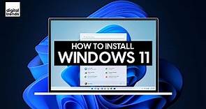 How to install Windows 11 on your PC | All methods, explained