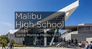 Malibu High School - Highlights