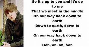 Justin Bieber - Down to earth (lyrics)