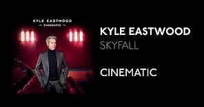Kyle Eastwood - Skyfall (Official Audio)