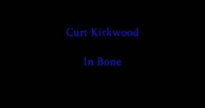 Curt Kirkwood - In Bone