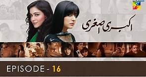 Akbari Asghari - Episode 16 - #sanambaloch #humaimamalick #fawadkhan - HUM TV
