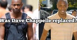 WAS DAVE CHAPPELLE REPLACED BY BOKEEM WOODBINE