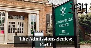 What you need to know when Applying to W&M - The Admissions Series Part 1