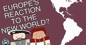 How did Europe React to the Discovery of the Americas? (Short Animated Documentary)