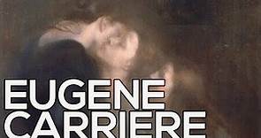 Eugene Carriere: A collection of 68 works (HD)
