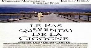 ASA 🎥📽🎬 The Suspended Step of the Stork (1991) a film directed by Theodoros Angelopoulos with Marcello Mastroianni, Jeanne Moreau, Dora Chrisikou, Gregory Kar