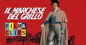Il Marchese Del Grillo - Con l'Unico e Insuperabile Alberto Sordi - Film Completo by Film&Clips