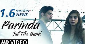 Parinda | Jal The Band | Official Music Video | Goher Mumtaz featuring Nazish Jahangir
