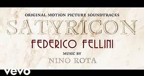 Nino Rota - FELLINI • Satyricon (Original Motion Picture Soundtrack)