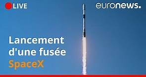 En direct | Lancement d'une fusée SpaceX