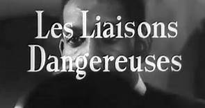 Trailer ⚫ LIGAÇÕES AMOROSAS (Les liaisons dangereuses), de Roger Vadim, 1959