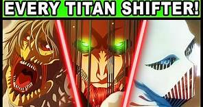 All 20 Titan Shifters and Their Powers Explained! (Attack on Titan Final Season)