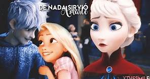 De nada sirvió amarte 💔😢 Jack y Elsa ft. Rapunzel