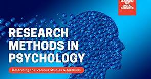Research Methods in Psychology: Types of Psychology Studies
