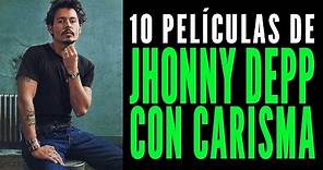 Las 10 mejores películas de Johnny Depp que demuestran su carisma