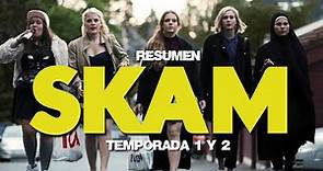 Resumen de Skam (Noruega) - Primera y Segunda Temporada