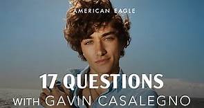 17 Questions with Gavin Casalegno | American Eagle