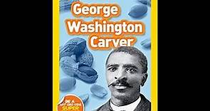 National Geographic Readers: George Washington Carver
