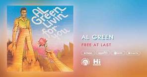 Al Green - Free At Last (Official Audio)