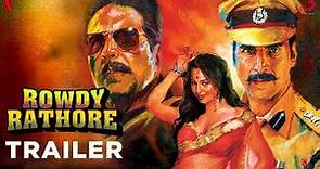 Rowdy Rathore TRAILER | Akshay Kumar | Sonakshi | Prabhu Deva | FX Studios
