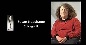 Susan Nussbaum, Chicago, IL: "Why This Project is Important"