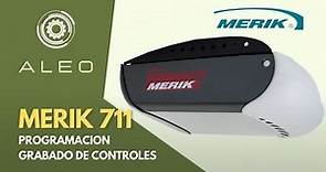 Merik 711 Programación - Grabado y Borrado de Controles