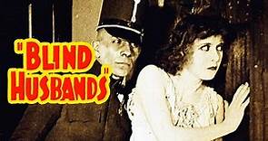 Blind Husbands (1919) Von Stroheim- Drama, Romance Silent Film
