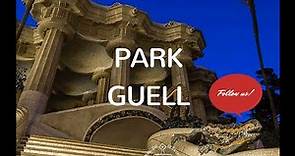 El Park Güell, historia de una obra inacabada