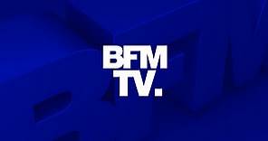 BFMTV en direct: La 1ère chaîne d'info de France