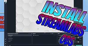 How To Install & Setup Streamlabs OBS In Windows 10