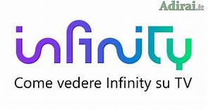 Infinity TV lo streaming di Mediaset: Come vedere Infinity su TV
