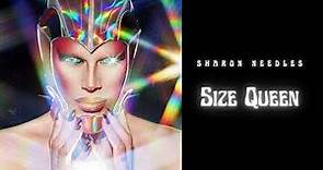 Sharon Needles - Size Queen (Official Audio)