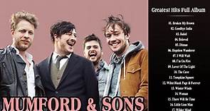Mumford & Sons Greatest Hits Full Album - Mumford & Sons Best Of Playlist 2020