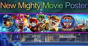 New paw patrol the mighty movie poster!