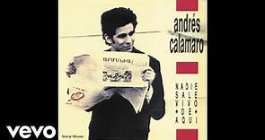 Andrés Calamaro - Nadie Sale Vivo de Aquí (Official Audio)